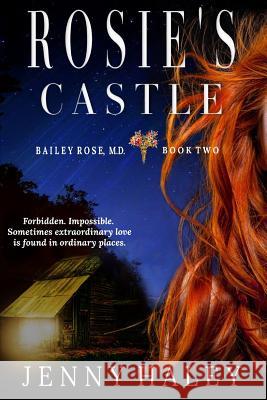 Rosie's Castle Jenny Haley 9781074752255 Independently Published