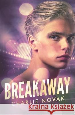 Breakaway Charlie Novak 9781074762841 Independently Published