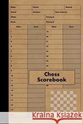Chess Scorebook: 100 Games - Chess Workbook - Notation Scoresheets to Log Scores, Matches, Tournaments and Results - Score Pad Red Tiger Press 9781074770334 Independently Published