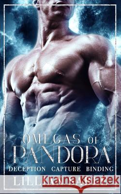 Omegas of Pandora, Volume One Lillian Sable 9781074794361 Independently Published