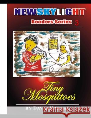 Tiny Mosquitoes David Kprake 9781074848811 Independently Published