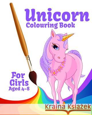 Unicorn Colouring Book: For Girls David Jooste 9781074860448