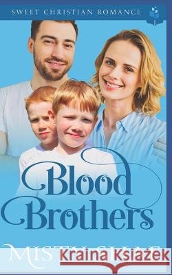 Blood Brothers Misty Shae 9781074906979 Independently Published