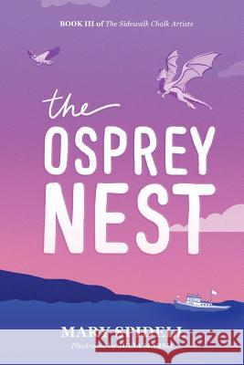 The Osprey Nest Julia Marsh Mary Spidell 9781075070068