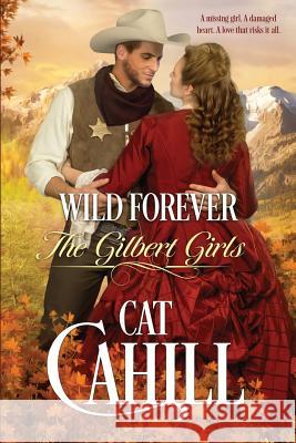 Wild Forever Cat Cahill 9781075172564