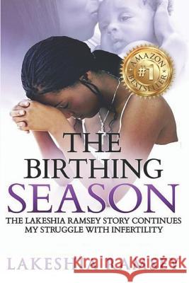 Birthing Season Lakeshia Ramsey 9781075185328 Independently Published