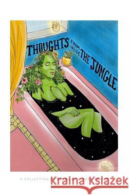 Thoughts from Inside the Jungle Kindra Reiter 9781075273803 Independently Published