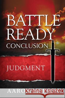 Battle Ready Conclusion: Judgment Aaron Hopson 9781075284793