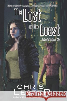 The Lost and the Least Chris Lester 9781075401589 Independently Published