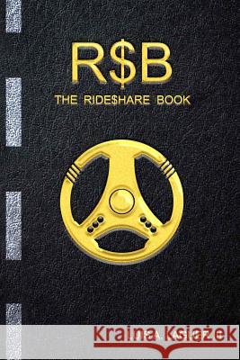 The Rideshare Book: Rsb Luis Angel Lague 9781075410710 Independently Published