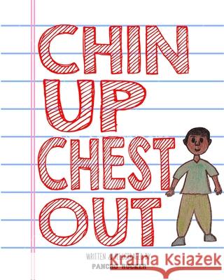 Chin Up Chest Out Pancho Rucker 9781075431074