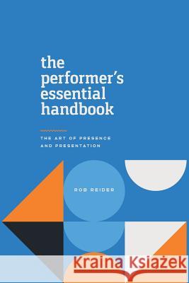 The Performers Essential Handbook Rob Reider 9781075440434