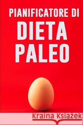 Pianificatore di Dieta Paleo: Le scuse sono per le persone che non lo vogliono abbastanza male! - Dieta Low Carb - Pianificatore di 90 giorni del pa Pimpom Pianificatori 9781075566103 Independently Published
