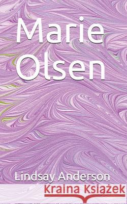 Marie Olsen Lindsay Anderson 9781075628511 Independently Published