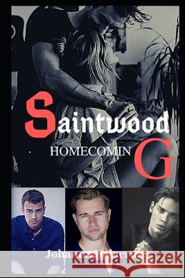 Saintwood: Homecoming Johanna Delacruz 9781075630255 Independently Published
