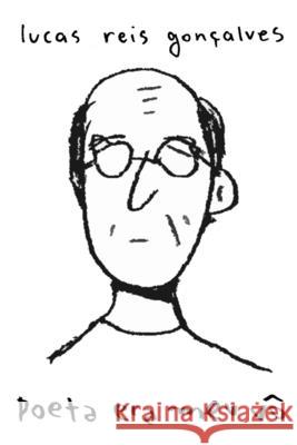 Poeta era meu vô Reis Gonçalves, Lucas 9781075681745