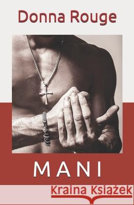 Mani Donna Rouge 9781075727429 Independently Published