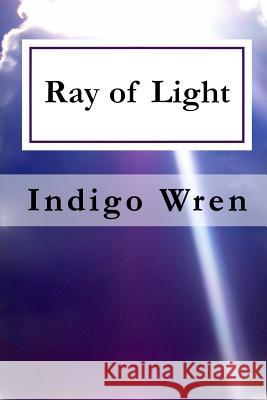 Ray of Light Indigo Wren 9781075769436