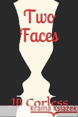Two Faces Elizabeth Onekalit Jb Corless 9781075793066 Independently Published