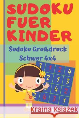 Sudoku Fuer Kinder - Sudoku Großdruck Schwer 4x4: Logikspiele Kinder - rätselbuch für kinder Book, Panda Puzzle 9781075889363