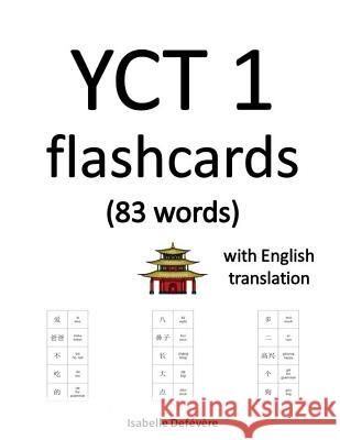 YCT 1 flashcards (83 words) with English translation Isabelle Defevere 9781075891854 Independently Published