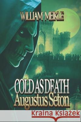 Cold as Death: Three Scottish Sword and Sorcery Stories William Meikle 9781075972843