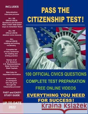 Pass the Citizenship Test! Angelo Tropea 9781075993008 Independently Published