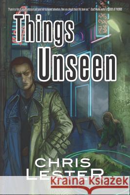 Things Unseen Chris Lester 9781076010865