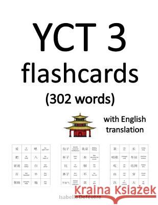 YCT 3 flashcards (302 words) with English translation Isabelle Defevere 9781076147998 Independently Published