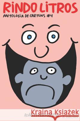 Rindo Litros: Vers Adao Iturrusgarai 9781076152930 Independently Published