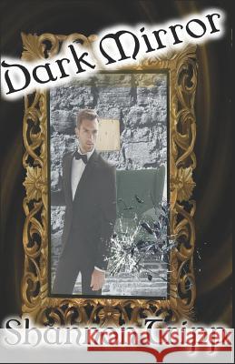 Dark Mirror Shannon Tripp 9781076173232