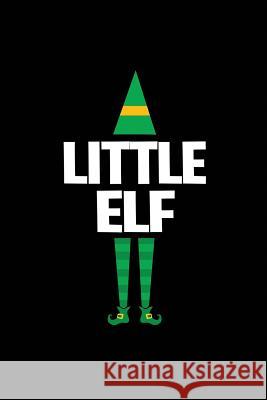 Little Elf My's Notebook 9781076198082 Independently Published