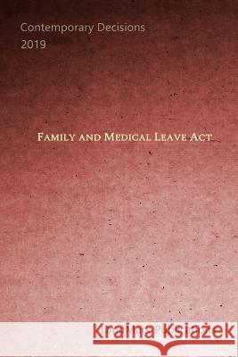 Family and Medical Leave Act Landmark Publications 9781076220042 Independently Published