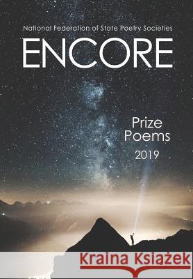 Encore Prize Poems 2019 Kathy Lohrum Cotton National Federation of State Poetry Soci 9781076228659 Independently Published