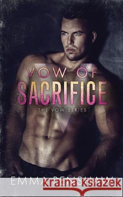 Vow of Sacrifice Emma Renshaw 9781076238788