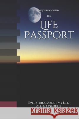 Life Passport: The Book of My Life's Important Things Azim Taiping 9781076306999