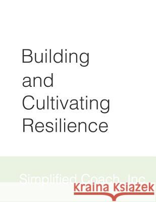 Resilience Inc Simplifie 9781076678317 Independently Published