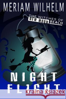 Night Flight Meriam Wilhelm 9781076745248