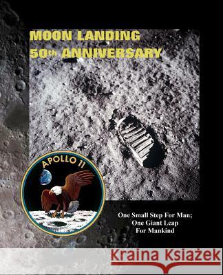 Moon Landing 50th Anniversary: Celebration Memo Note Book Shayley Stationery Books 9781076746627 Independently Published