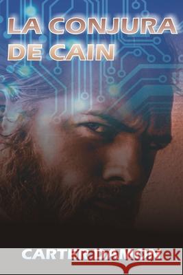 La conjura de Caín Damon, Carter 9781076752390 Independently Published
