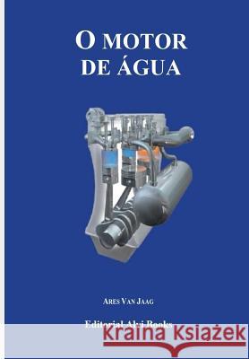 O Motor de Água: Editorial Alvi Books Paduan, Bruno 9781076787620