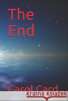 The End Carol Card 9781076908391 Independently Published