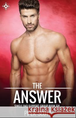 The Answer Piper Scott 9781076930927 Independently Published