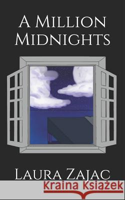 A Million Midnights Laura Zajac 9781076964144 Independently Published