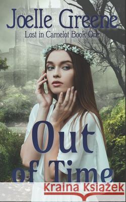 Out of Time Joelle Greene 9781077062368