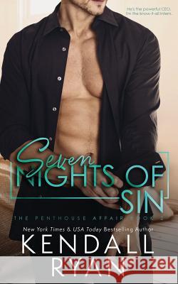 Seven Nights of Sin Kendall Ryan 9781077072923 Independently Published