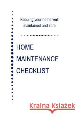 Home Maintenance Checklist Twisted Groundhog Publishing Tammie Chrin 9781077119024 Independently Published