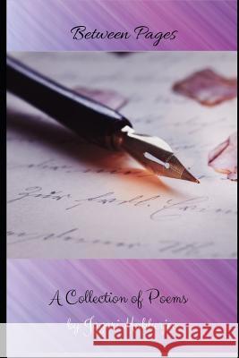 Between Pages: A Collection of Poems by Jagari Mukherjee Cherry House Press Jagari Mukherjee 9781077136458 Independently Published