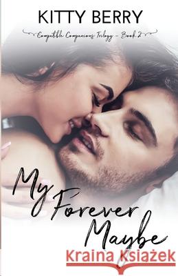 My Forever Maybe Kitty Berry 9781077199323