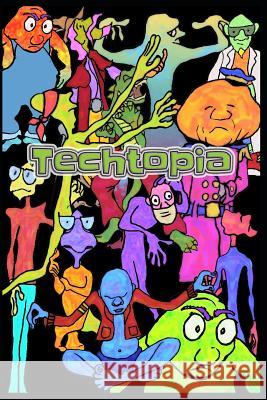 Techtopia Apollo Ubani 9781077314252 Independently Published